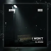 Al-Khan — I Won't — обложка